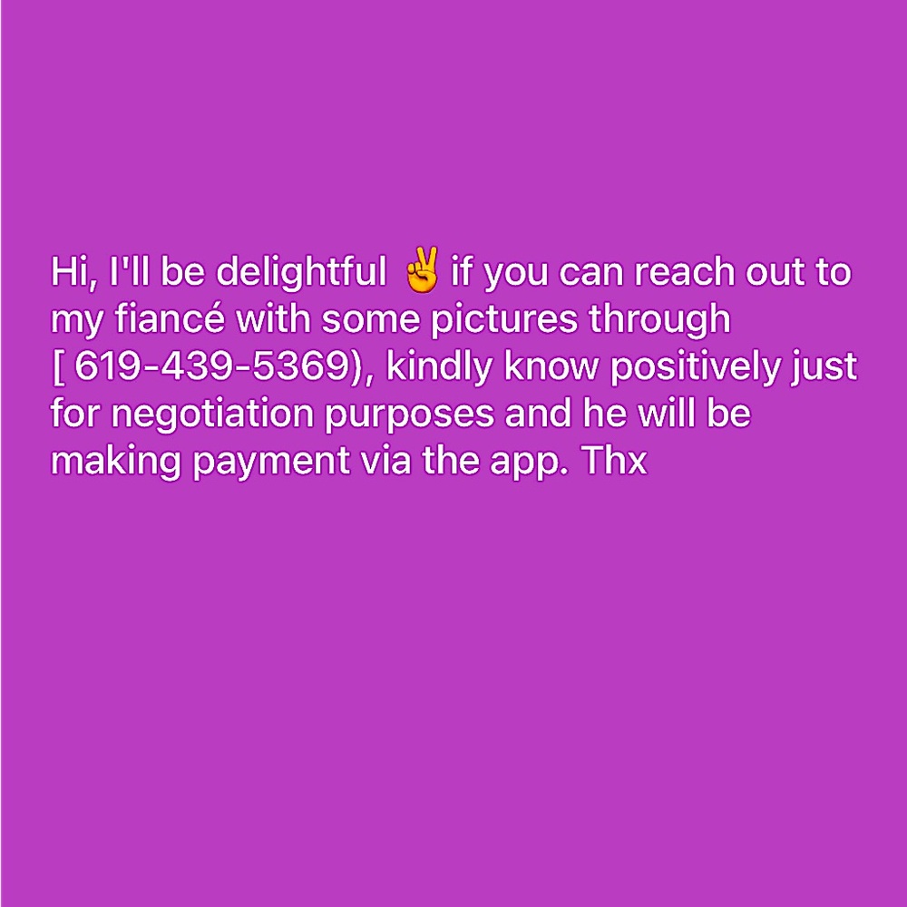 Text my fiancé @ 619-439-5369. Thanks